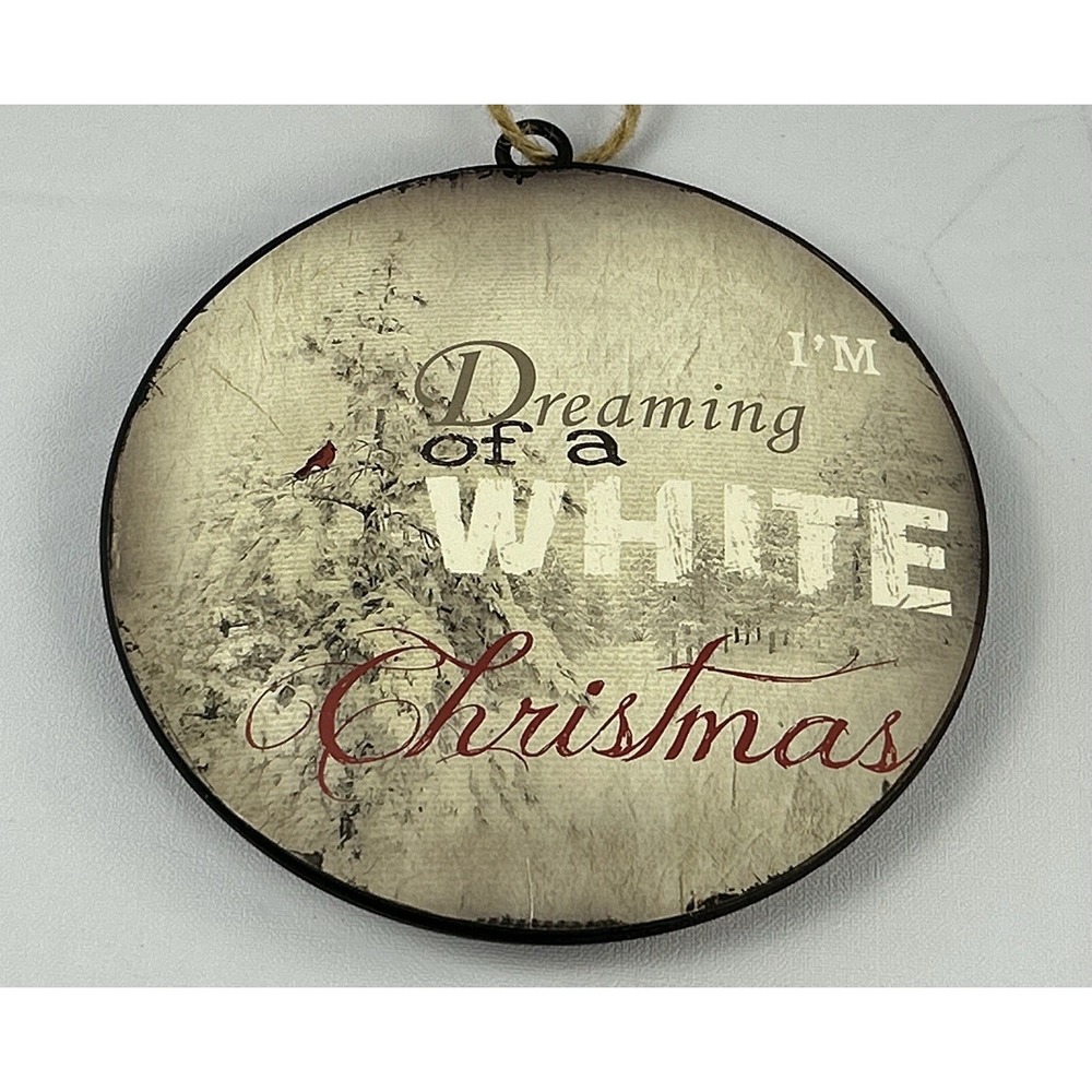 Rustic Christmas Ornament Let It Snow Dreaming Of White Christmas Decor
